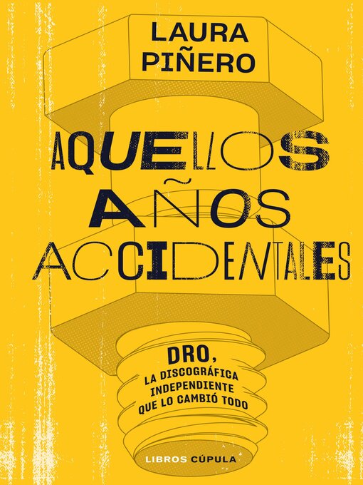 Title details for Aquellos años accidentales by Laura Piñero García - Available